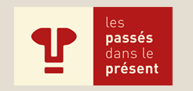 "Les Passés dans le Présent"